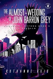 The Almost-Wedding of John Barron Grey