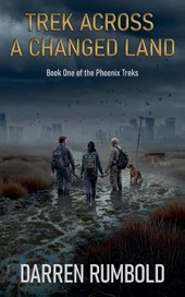 Trek Across a Changed Land