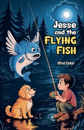 Jesse and the Flying Fish