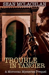 Trouble in Tangier