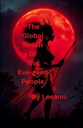 The Global Reach of the Eve-gene People