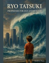 Ryo Tatsuki Prophesies for 2025 and Beyond