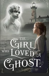 The Girl Who Loved a Ghost