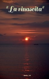 "La Rinascita"