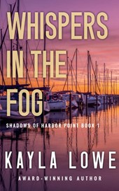 Whispers in the Fog
