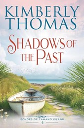 Shadows of the Past