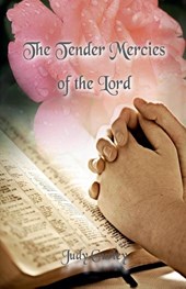 The Tender Mercies of the Lord