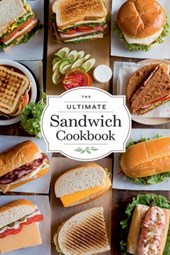 The Ultimate Sandwich Cookbook