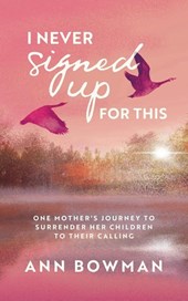 I Never Signed Up for This