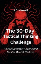 The 30-Day Tactical Thinking Challenge