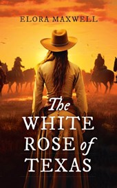 The White Rose of Texas