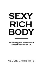 Sexy Rich Body