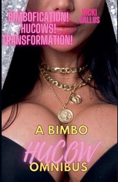 A Bimbo Hucow Omnibus