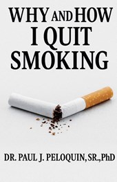 Why and How I QUIT SMOKING