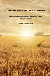 Longing for a Better Country