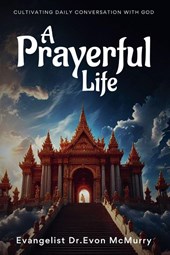 A Prayerful Life