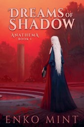 Dreams of Shadow