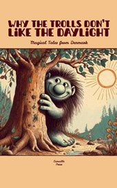 Why the Trolls Don't Like the Daylight