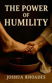 The Power Of Humility