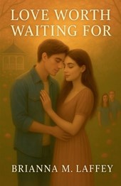 Love Worth Waiting For