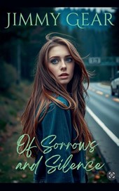 Of Sorrows and Silence