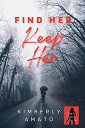 Find Her Keep Her