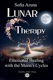 Lunar Therapy- Emotional Healing with the Moon's Cycles