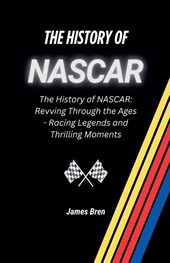 The History of NASCAR