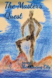 The Master's Quest: The Dancing City