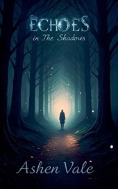 Echoes in the Shadows