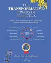 The Transformative Powers of Prebiotics