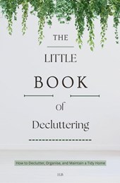 The Little Book of Decluttering