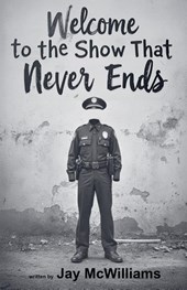 Welcome to the Show That Never Ends