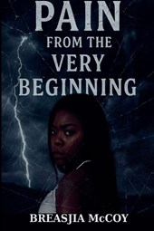 Pain from the very Beginning