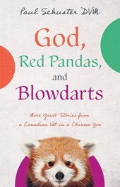 God, Red Pandas, and Blowdarts