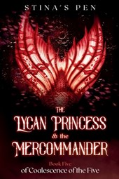 The Lycan Princess & the Mercommander