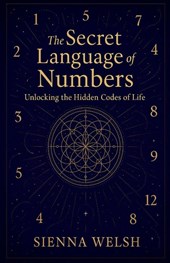 The Secret Language of Numbers