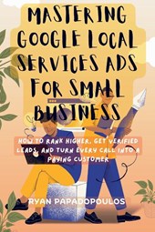 Mastering Google Local Services Ads for Small Business