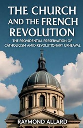 The Church and the French Revolution