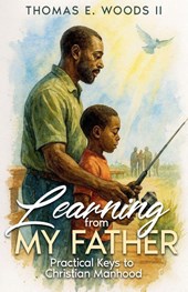 Learning From My Father