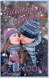 Friendsgiving Getaway