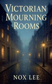 Victorian Mourning Rooms