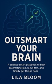 Outsmart Your Brain
