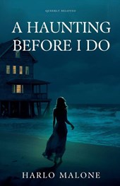 A Haunting Before I Do