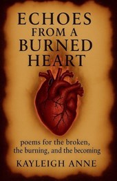 Echoes From A Burned Heart