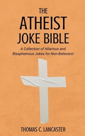 The Atheist Joke Bible