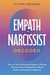 Empath vs Narcissist Decoded