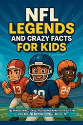 NFL Legends and Crazy Facts for Kids
