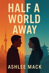 Half a World Away