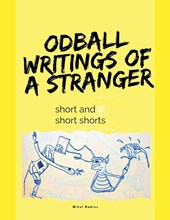 Oddball Writings Of A Stranger